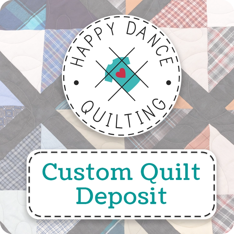 Custom Quilt Deposit